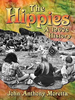 cover image of The Hippies: a 1960s History